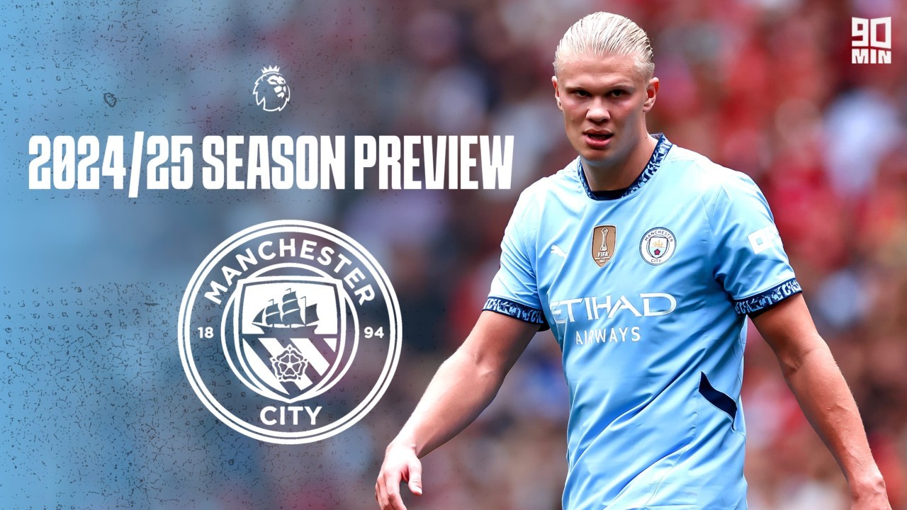 Man City predictions 2024/25: Premier League finish, top goalscorer and season preview